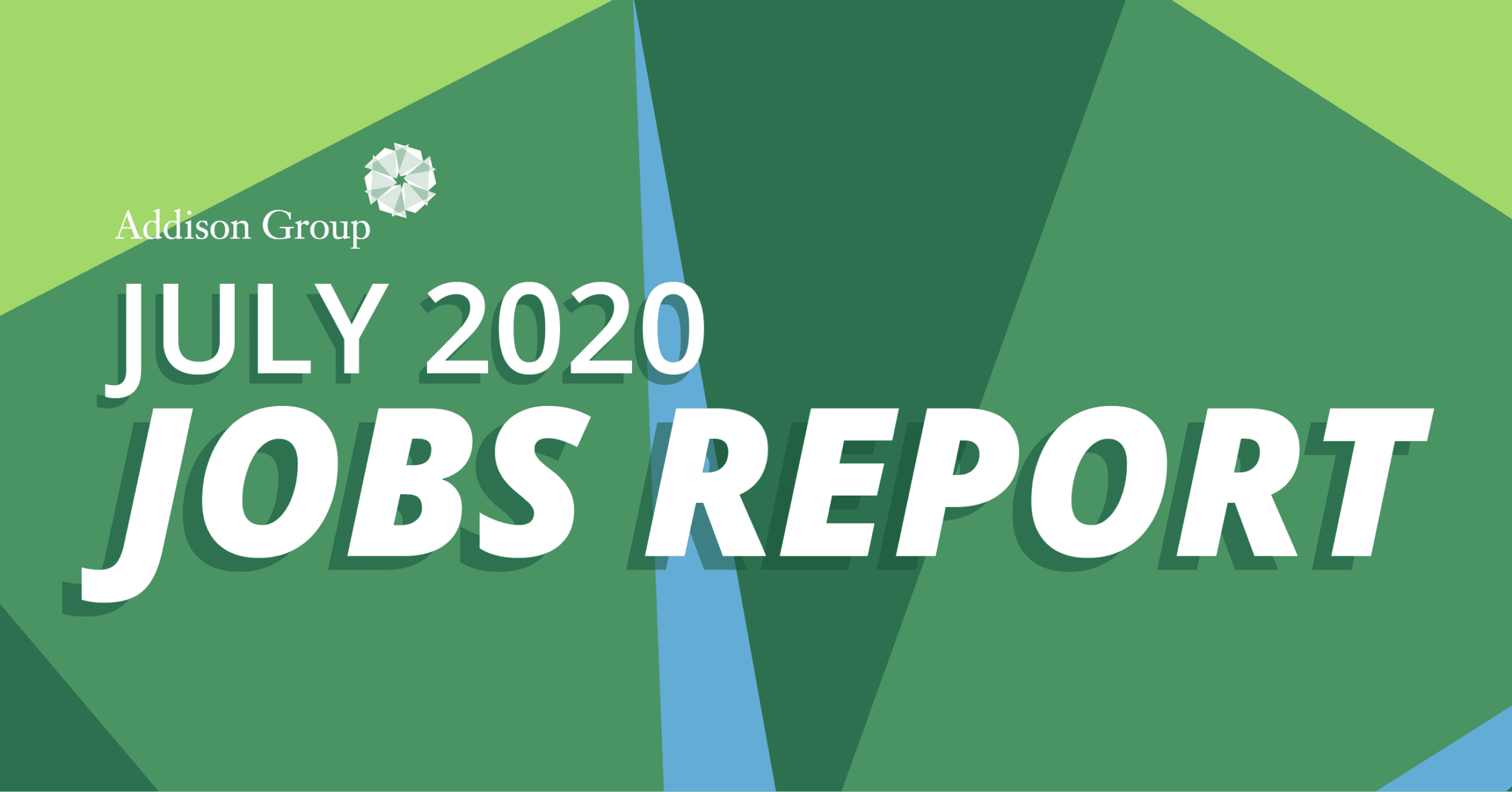 July 2020 Jobs Report