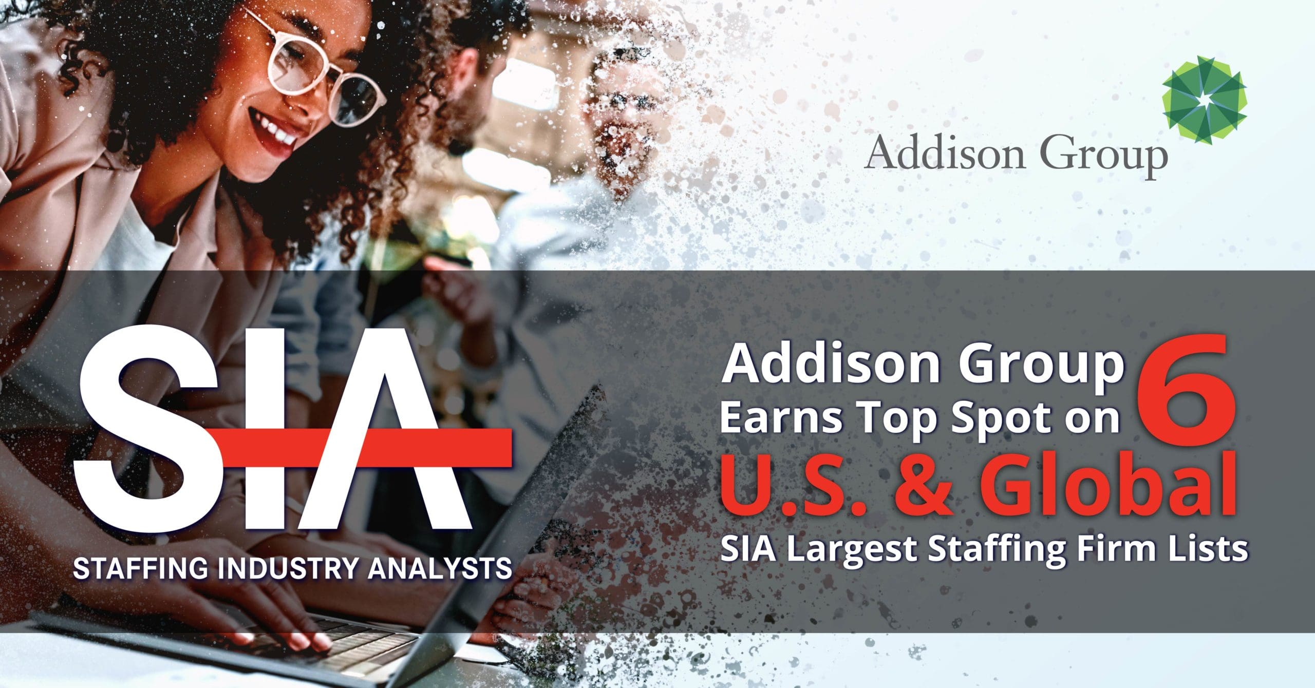 SIA Addison Earns Top Spot on 6 US_Global SIA Largest Staffing Firm Lists