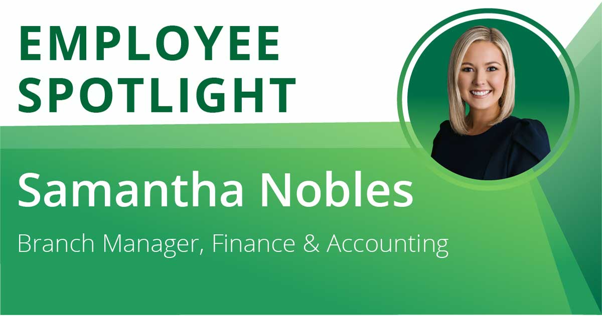 Samantha Nobles Employee Spotlight at Addison Group