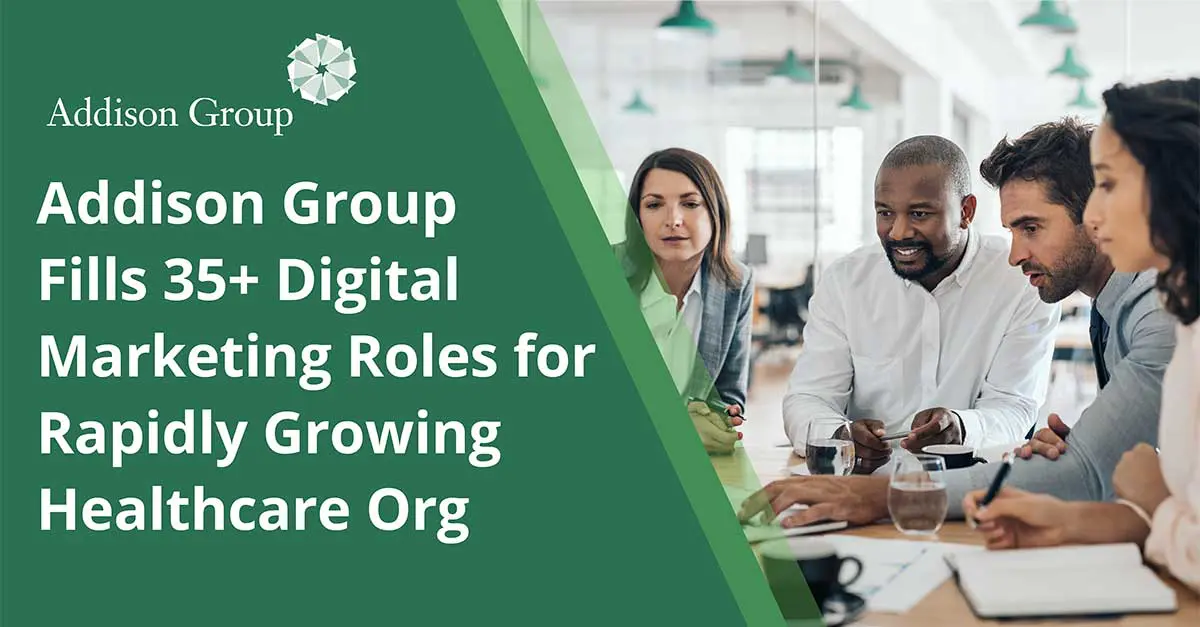 Addison Group fills 35+ Digital Marketing Roles