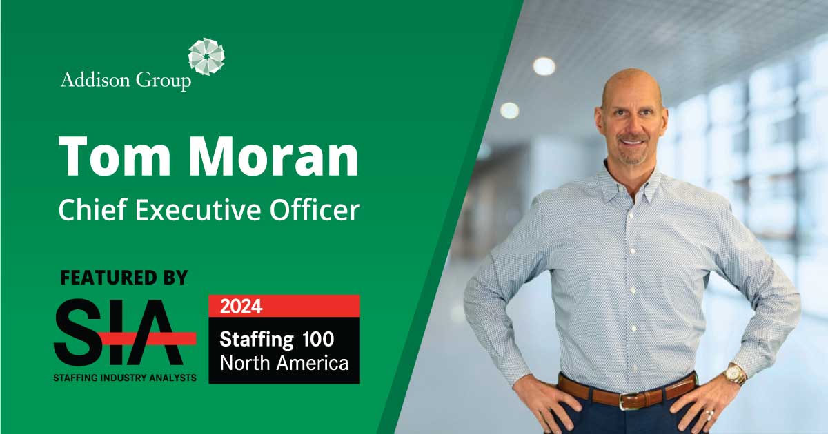 Addison Group's Tom Moran is named to SIA's Staffing 100 list for fifth year in a row