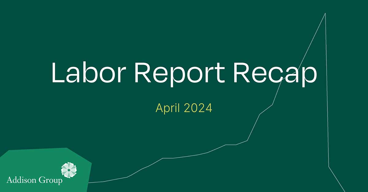Addison Group April labor report