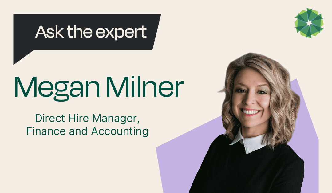 Addison Group Ask the Expert, Megan Milner, Finance and Accounting