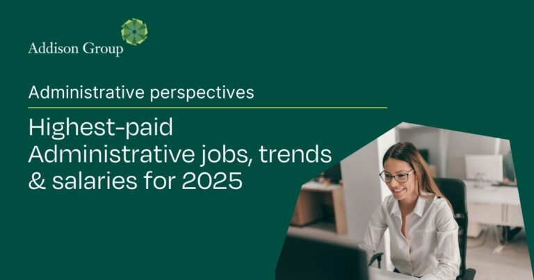 Addison Group shares Administrative hiring trends of 2025