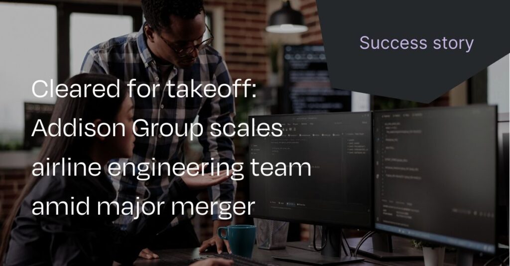Addison Group and AIM Consulting scales engineering team for major airline