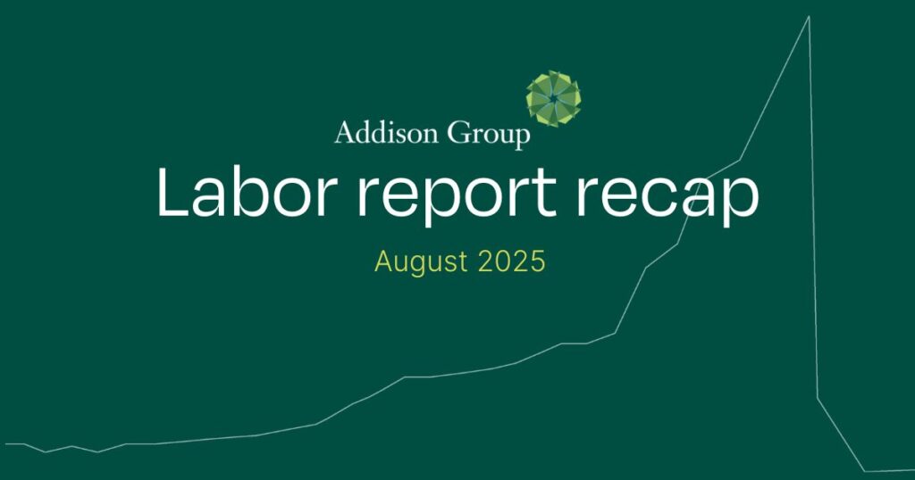 Addison Group shares the August 2025 labor report