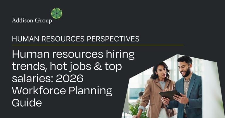 Addison Group shares human resources hiring trends for 2026