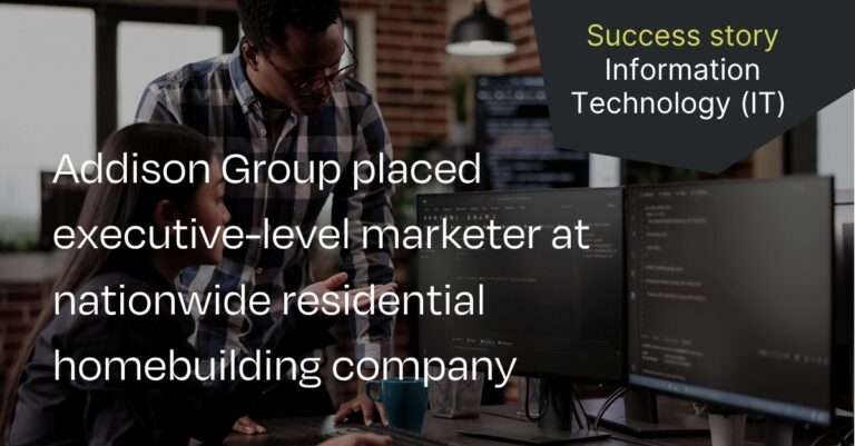 Addison Group placed an executive level marketer