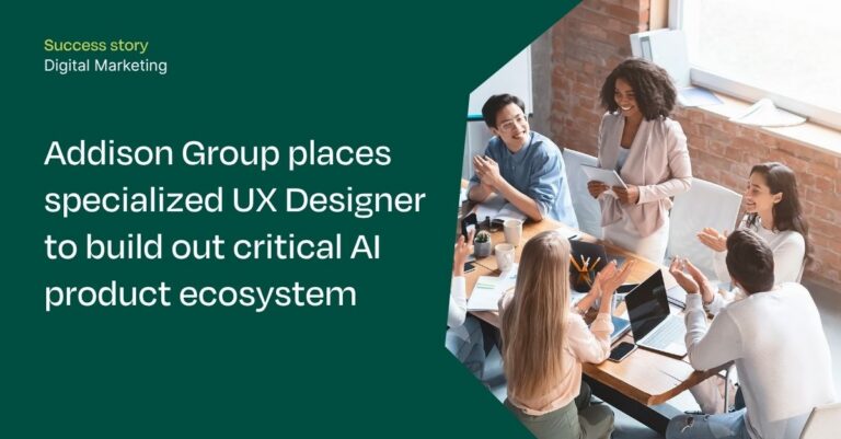 Addison Group places UX Designer to build out critical AI product ecosystem