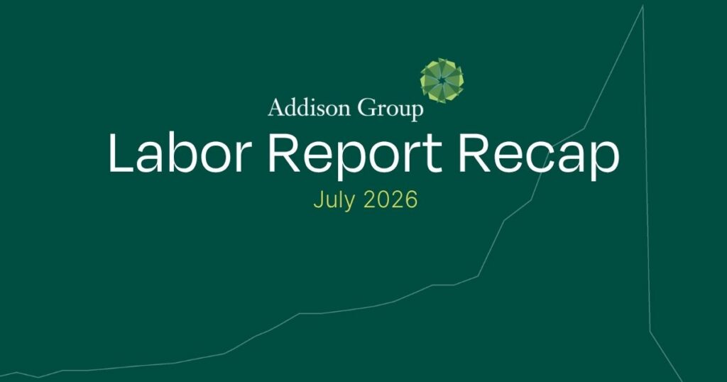 Addison Group July 2026 labor report